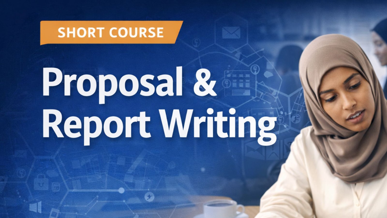 Proposal Writing & Report Writing